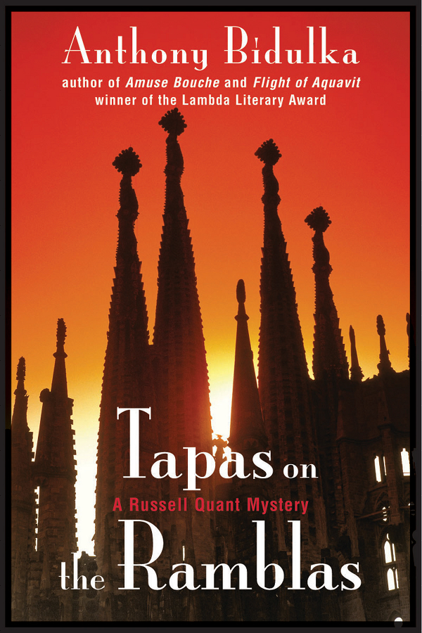 "Tapas on the Ramblas" Anthony Bidulka